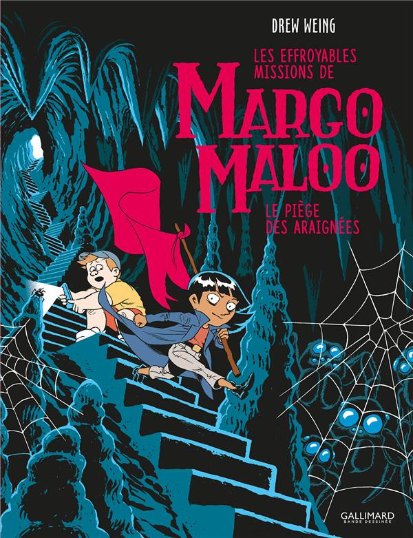 Couverture de l'album Les effroyables missions de Margo Maloo Tome 3 Le piège des araignées