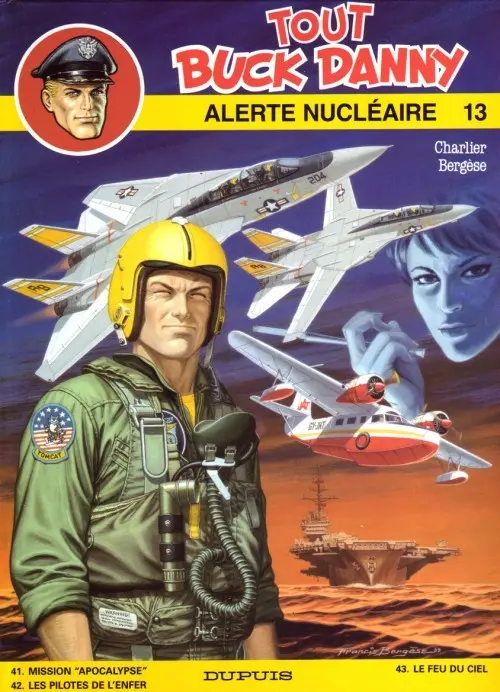 Couverture de l'album Tout Buck Danny Tome 13 Alerte nucléaire