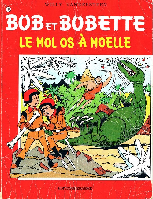 Couverture de l'album Bob et Bobette Tome 143 Le mol os à moelle