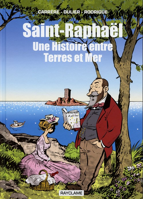 Couverture de l'album Saint-Raphaël Une histoire entre terres et mer
