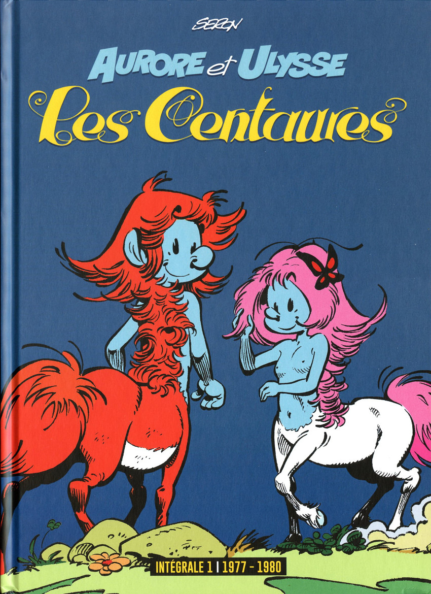 Couverture de l'album Les Centaures Intégrale 1 - 1977-1980