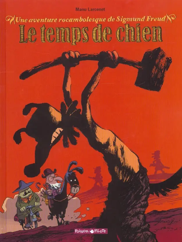Couverture de l'album Une aventure rocambolesque de... Tome 1 Sigmund Freud - Le temps de chien