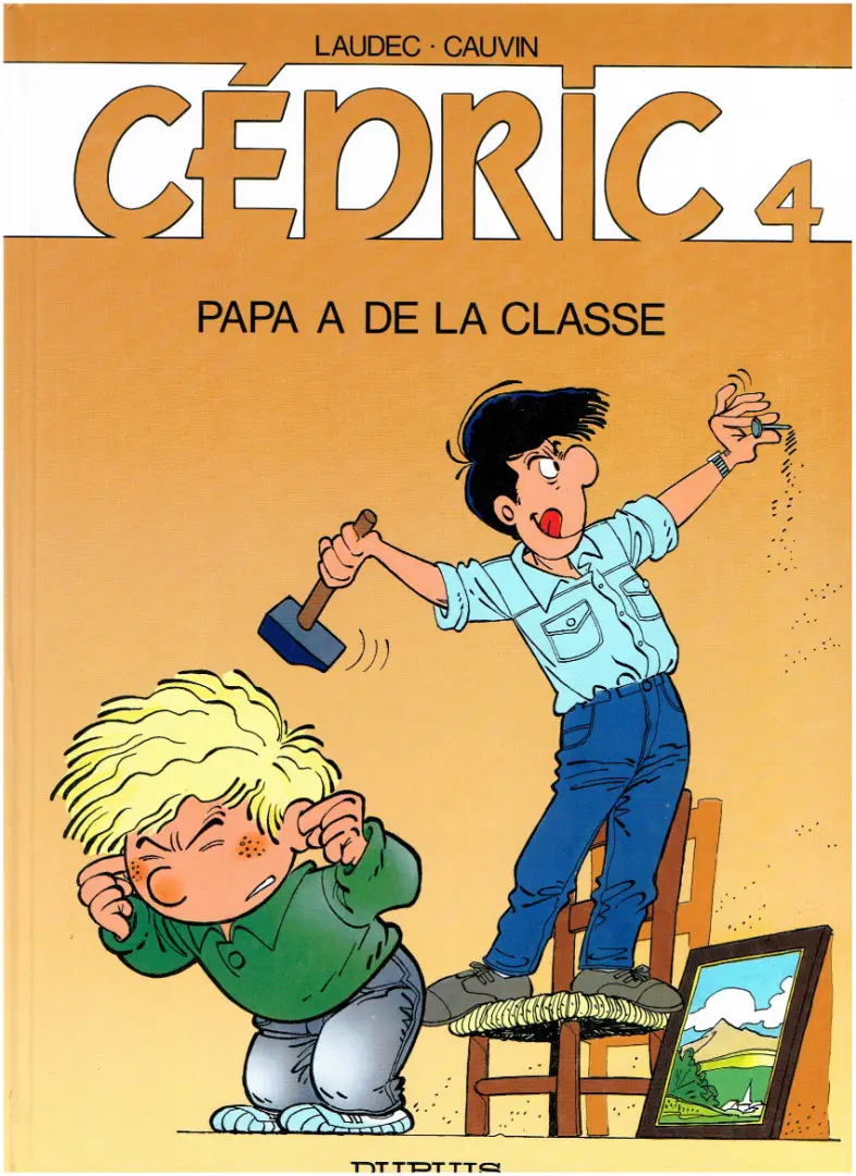 Couverture de l'album Cédric Tome 4 Papa a de la classe
