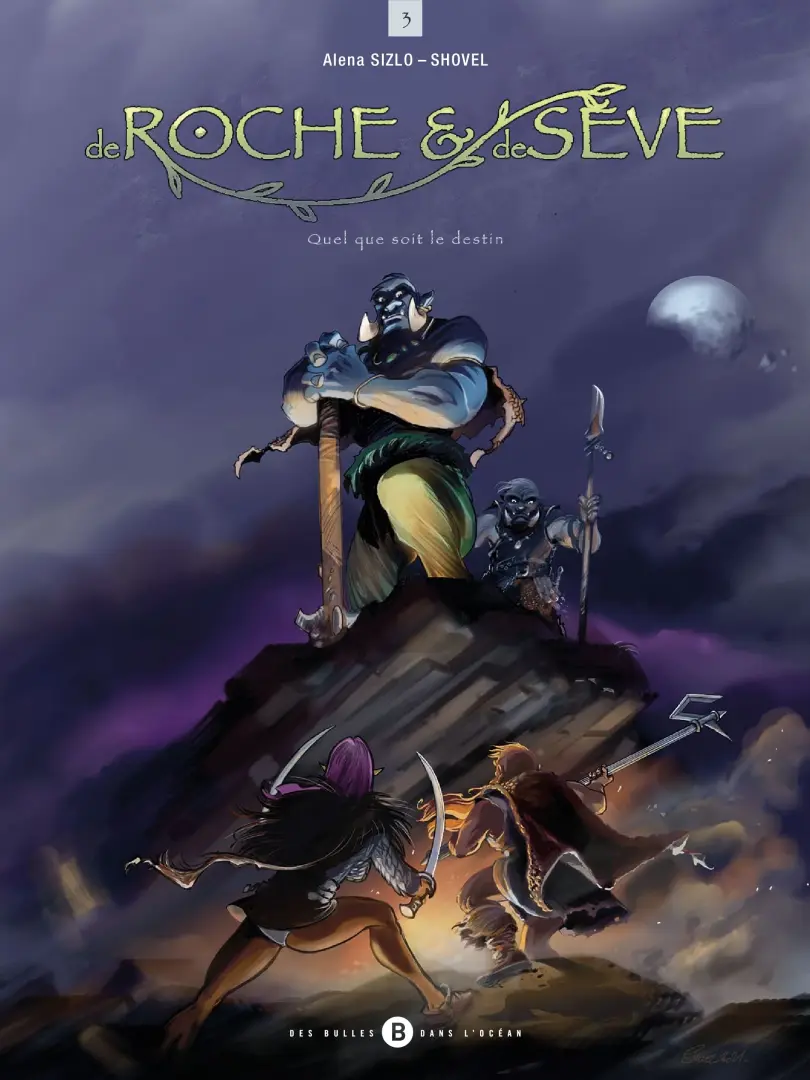 Couverture de l'album De Roche & de Sève 3 Quel que soit le destin