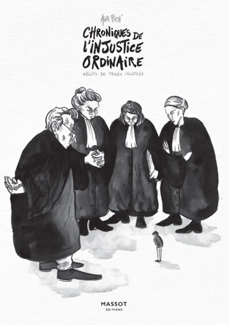 Couverture de l'album Chroniques de l'injustice ordinaire Récits de procès illustrés