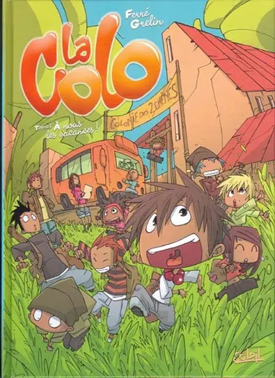 Couverture de l'album La Colo Tome 1 À nous les vacances !