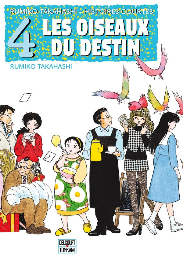 Couverture de l'album Rumiko Takahashi - Histoires courtes 4 Les oiseaux du destin