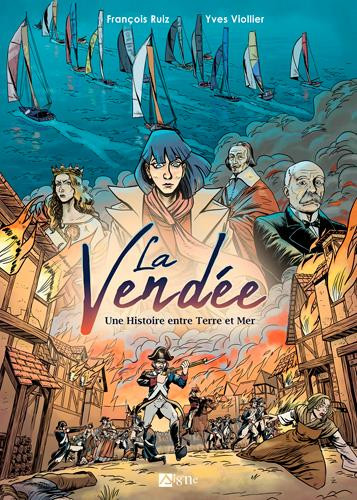 Couverture de l'album La vendée Une histoire entre terre et mer