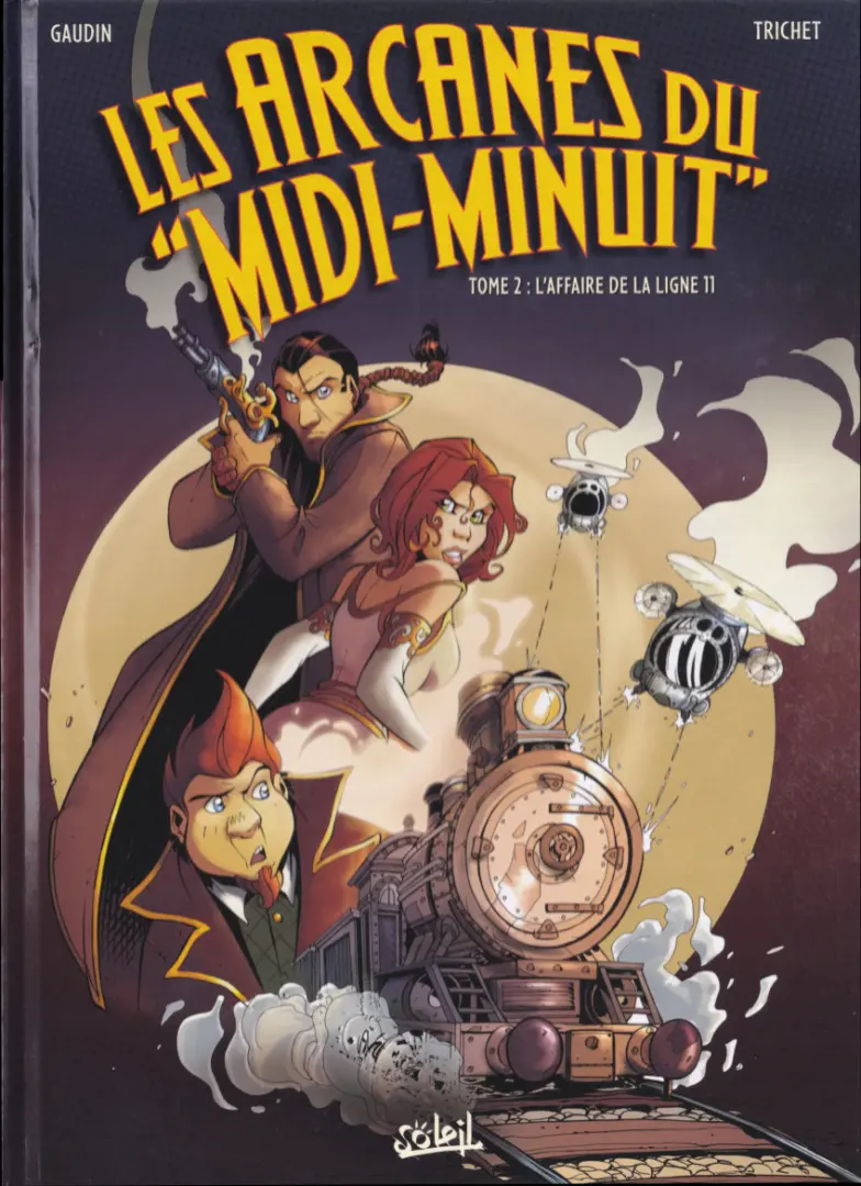 Couverture de l'album Les Arcanes du Midi-Minuit Tome 2 L'Affaire de la ligne 11
