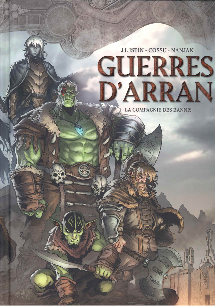 Couverture de l'album Les Terres d'Arran : Guerres d'Arran 1 La Compagnie des bannis