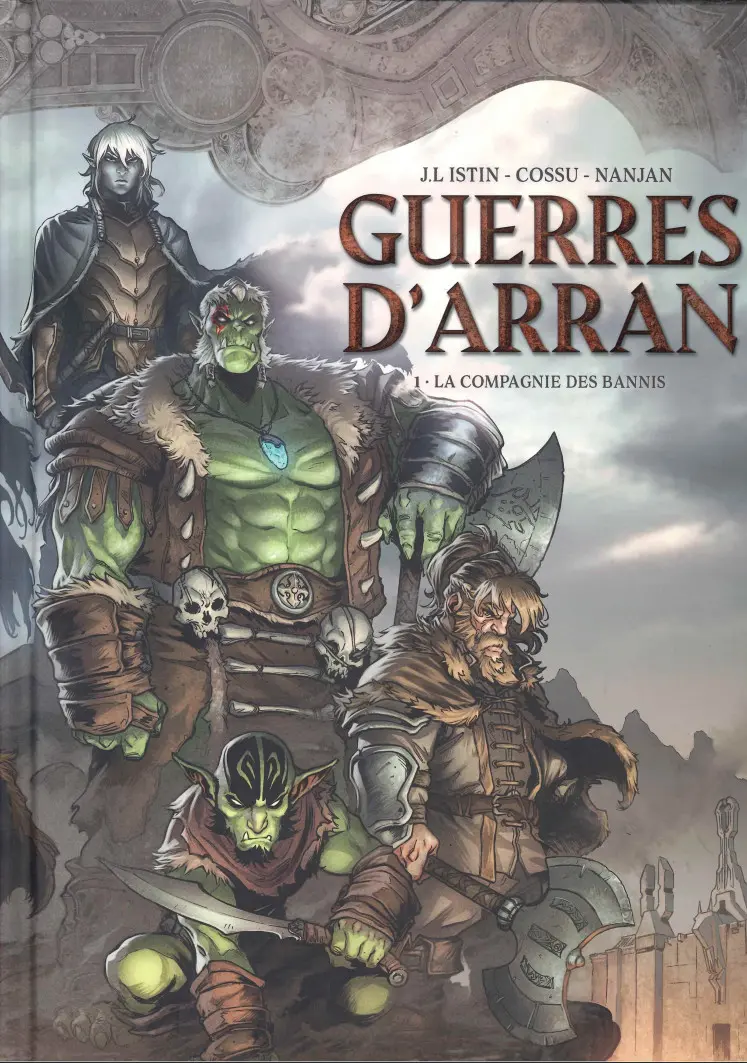 Couverture de l'album Les Terres d'Arran : Guerres d'Arran 1 La Compagnie des bannis