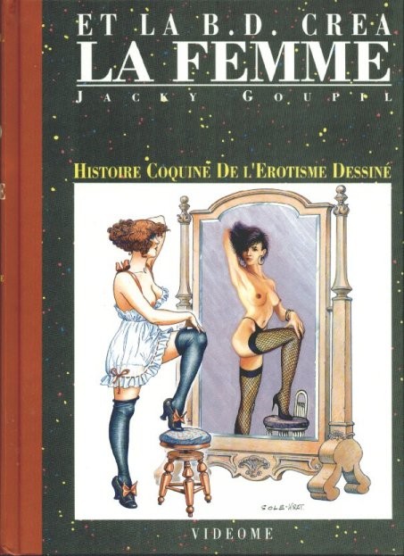 Couverture de l'album Et la B.D. créa la femme Histoire Coquine de l'Erotisme Dessiné