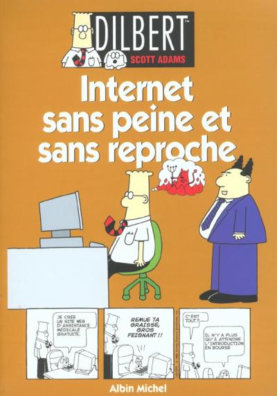 Couverture de l'album Dilbert Albin Michel Tome 9 Internet sans peine et sans reproche