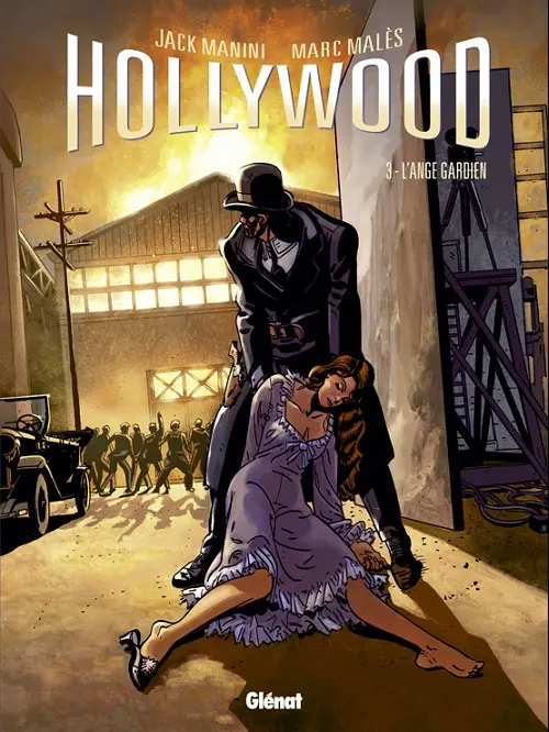 Couverture de l'album Hollywood Tome 3 L'ange gardien