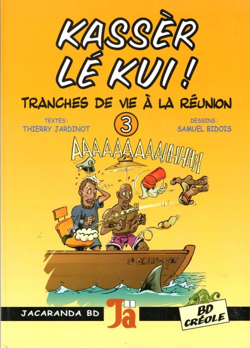 Couverture de l'album Kassèr lé kui ! Tranches de vie à la Réunion Tome 3