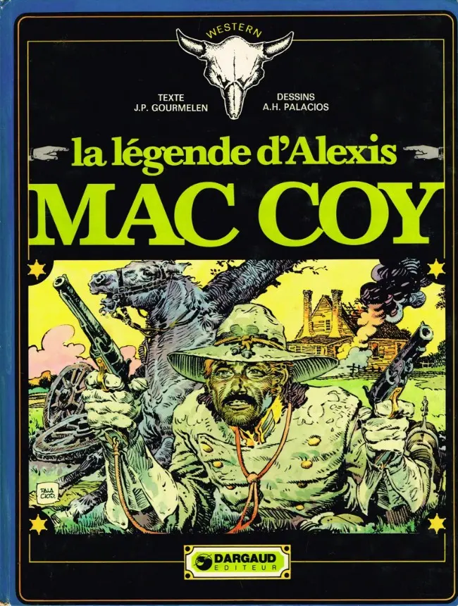 Couverture de l'album Mac Coy Tome 1 La légende d'Alexis Mac Coy