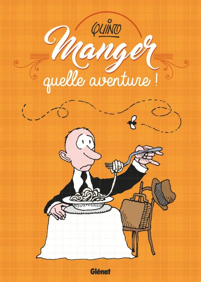 Couverture de l'album Manger, quelle aventure !