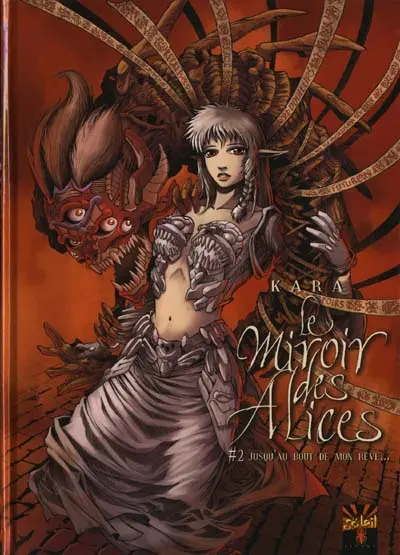 Couverture de l'album Le Miroir des Alices Tome 2 Jusqu'au bout de mon rêve