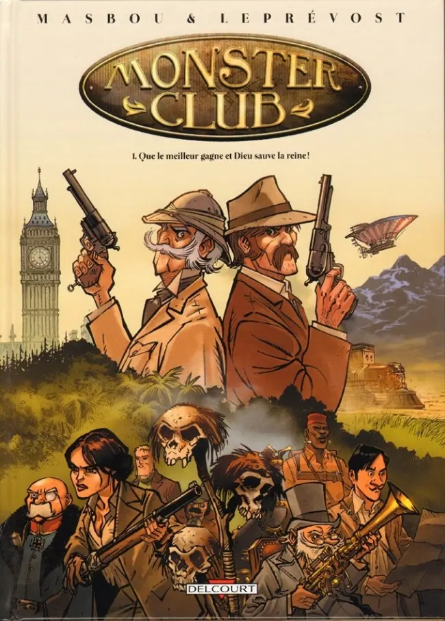 Couverture de l'album Monster Club Tome 1 Que le meilleur gagne et dieu sauve la reine !