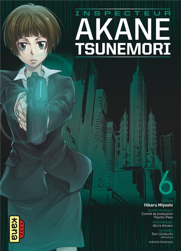 Couverture de l'album Psycho-Pass - Inspecteur Akane Tsunemori Tome 6