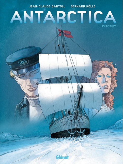 Couverture de l'album Antarctica Tome 1 Jeu de dupes