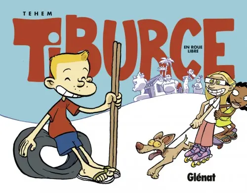 Couverture de l'album Tiburce Tome 6 En roue libre