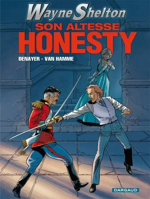 Couverture de l'album Wayne Shelton Tome 9 Son altesse Honesty !