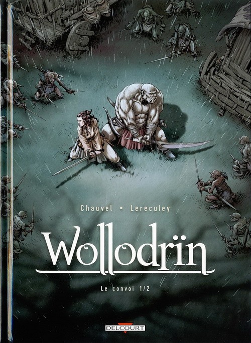 Couverture de l'album Wollodrïn Tome 3 Le convoi 1/2