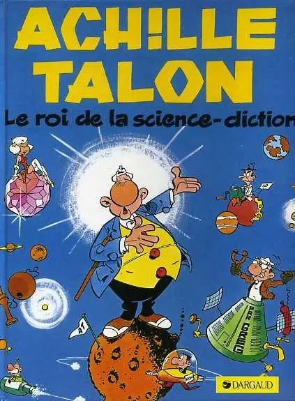 Couverture de l'album Achille Talon Tome 10 Le roi de la science-diction