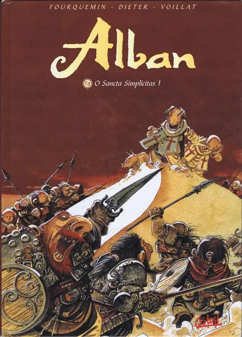 Couverture de l'album Alban Tome 3 O Sancta Simplicitas !