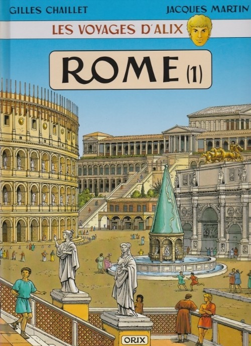 Couverture de l'album Les Voyages d'Alix Tome 1 Rome (1)