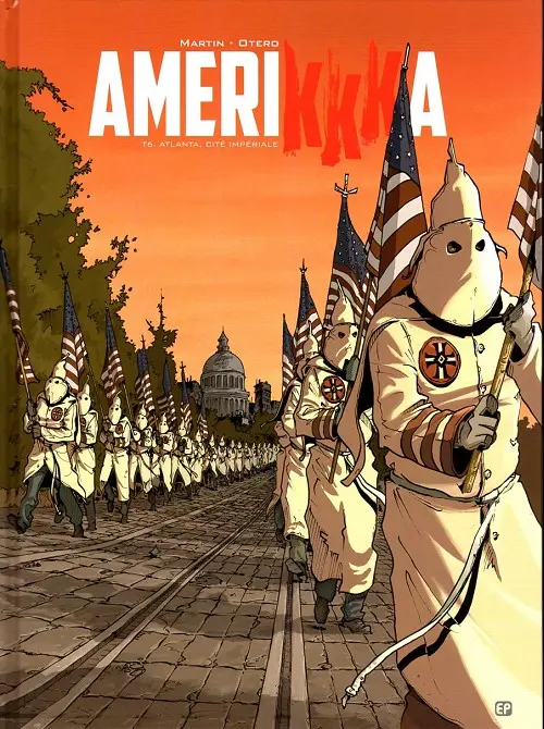 Couverture de l'album Amerikkka Tome 6 Atlanta, Cité impériale