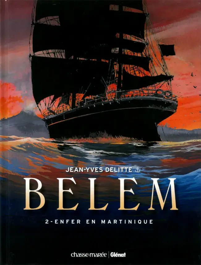 Couverture de l'album Belem Tome 2 Enfer en Martinique