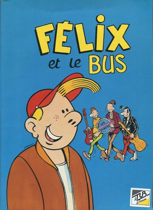 Couverture de l'album Félix et le bus TUB