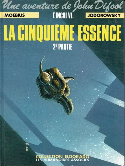 Couverture de l'album L'Incal Tome 6 La Cinquième Essence - 2e partie - La Planète Difool