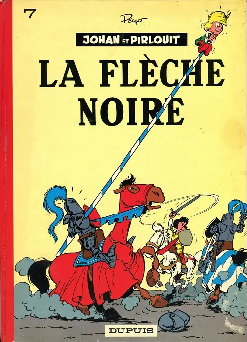 Couverture de l'album Johan et Pirlouit Tome 7 La flèche noire