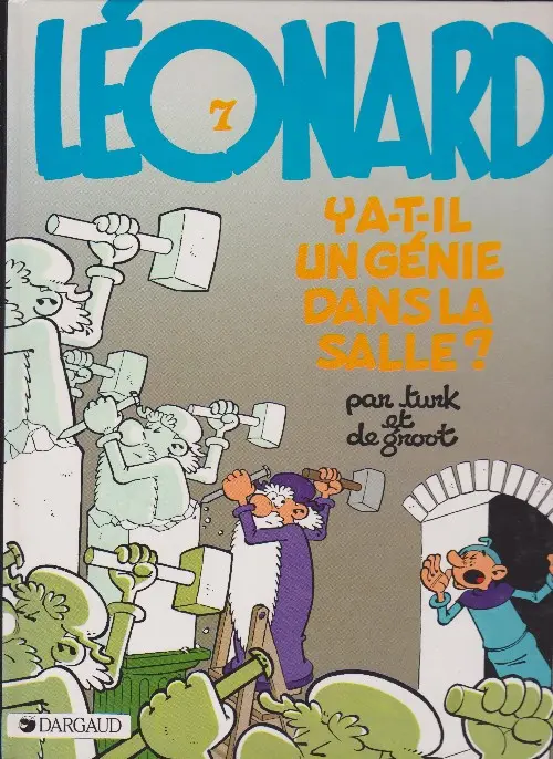 Couverture de l'album Léonard Tome 7 Y a-t-il un génie dans la salle ?