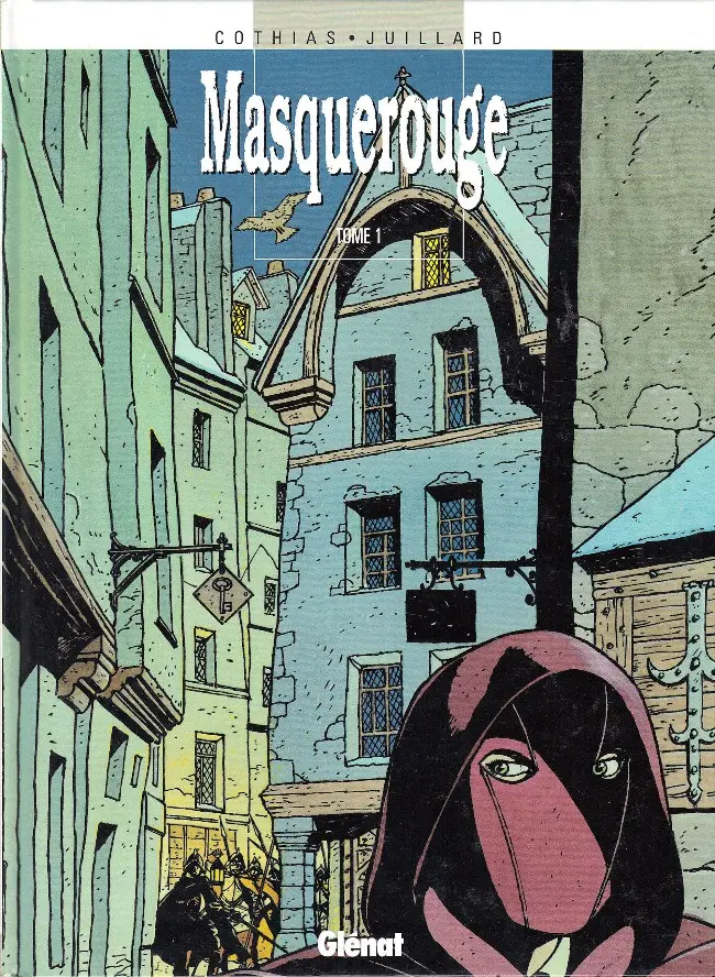 Couverture de l'album Masquerouge - Épisode 1 - Juillard Tome 1