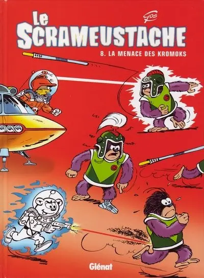 Couverture de l'album Le Scrameustache Tome 8 La menace des Kromoks