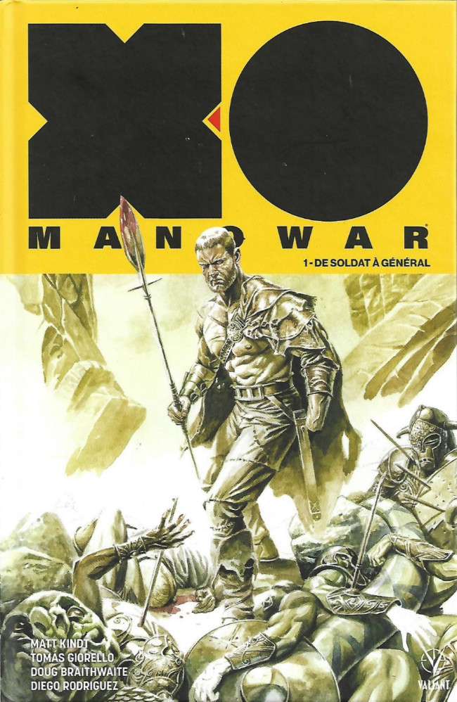 Couverture de l'album X-O Manowar Tome 1 De soldat à général