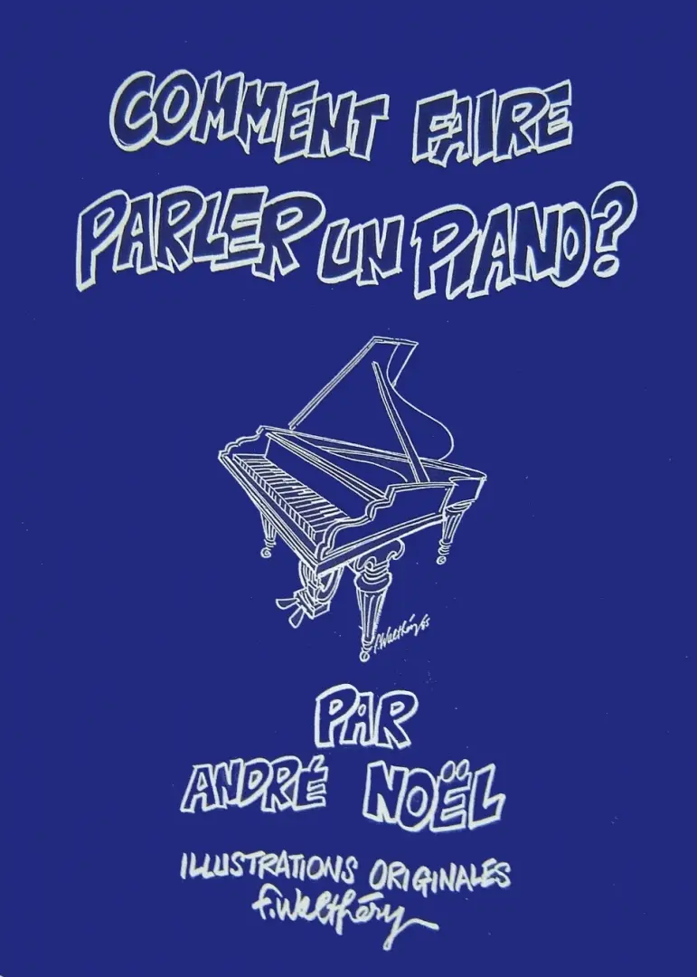 Couverture de l'album Comment faire parler un piano ?
