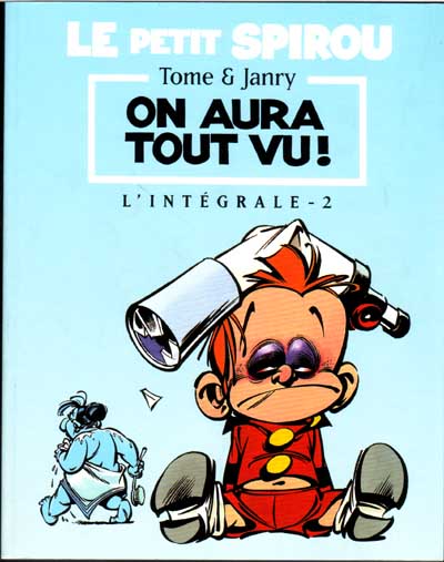 Couverture de l'album Le Petit Spirou L'Intégrale 2 On aura tout vu !