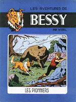 Couverture de l'album Bessy Tome 1 Les pionniers