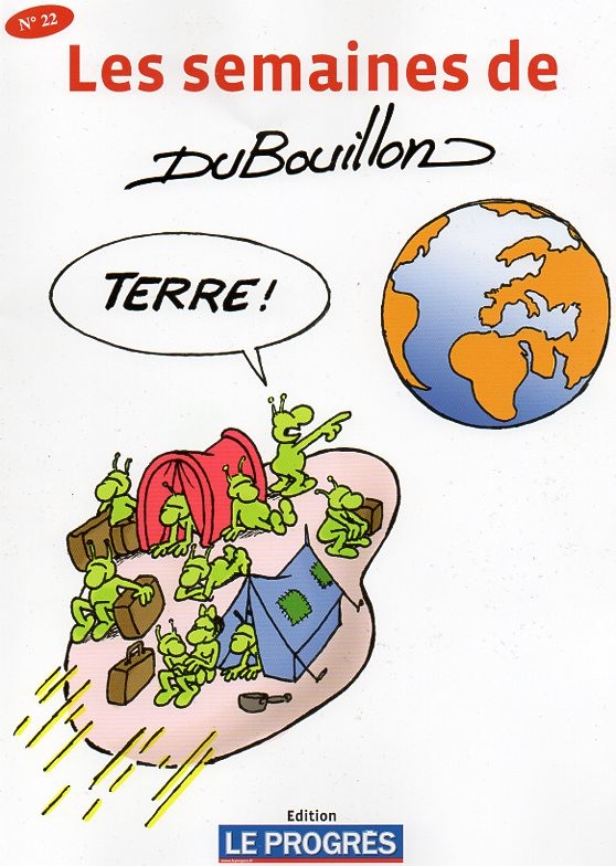 Couverture de l'album Les semaines de Dubouillon N° 22 Terre !