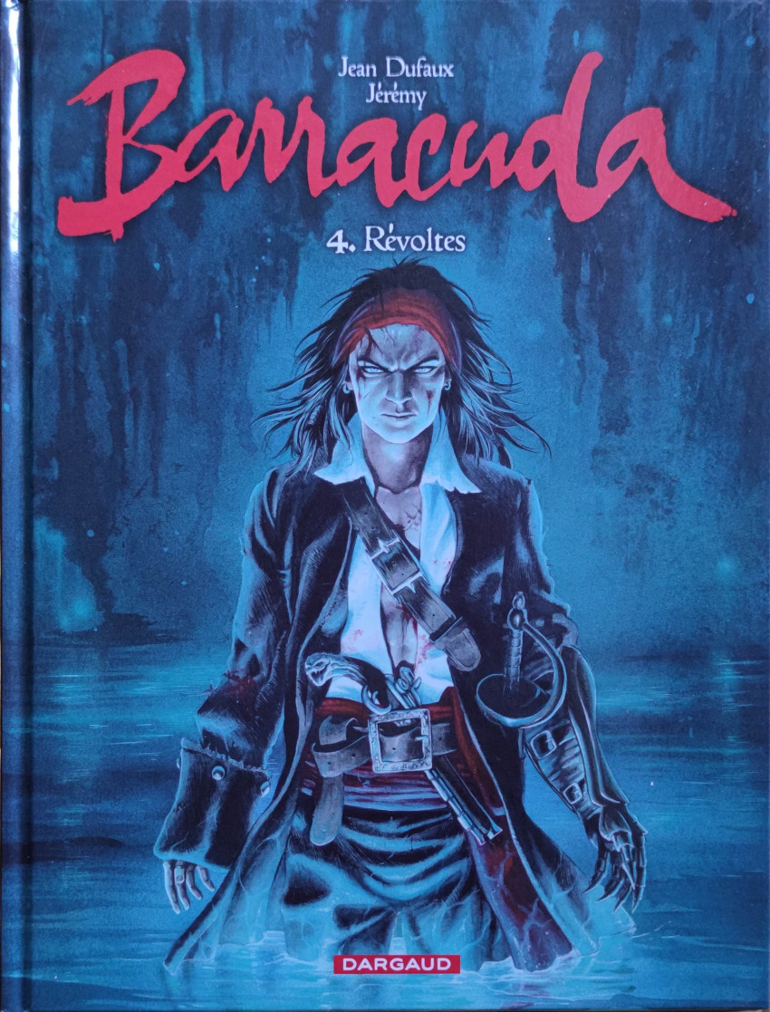 Couverture de l'album Barracuda Tome 4 Révoltes