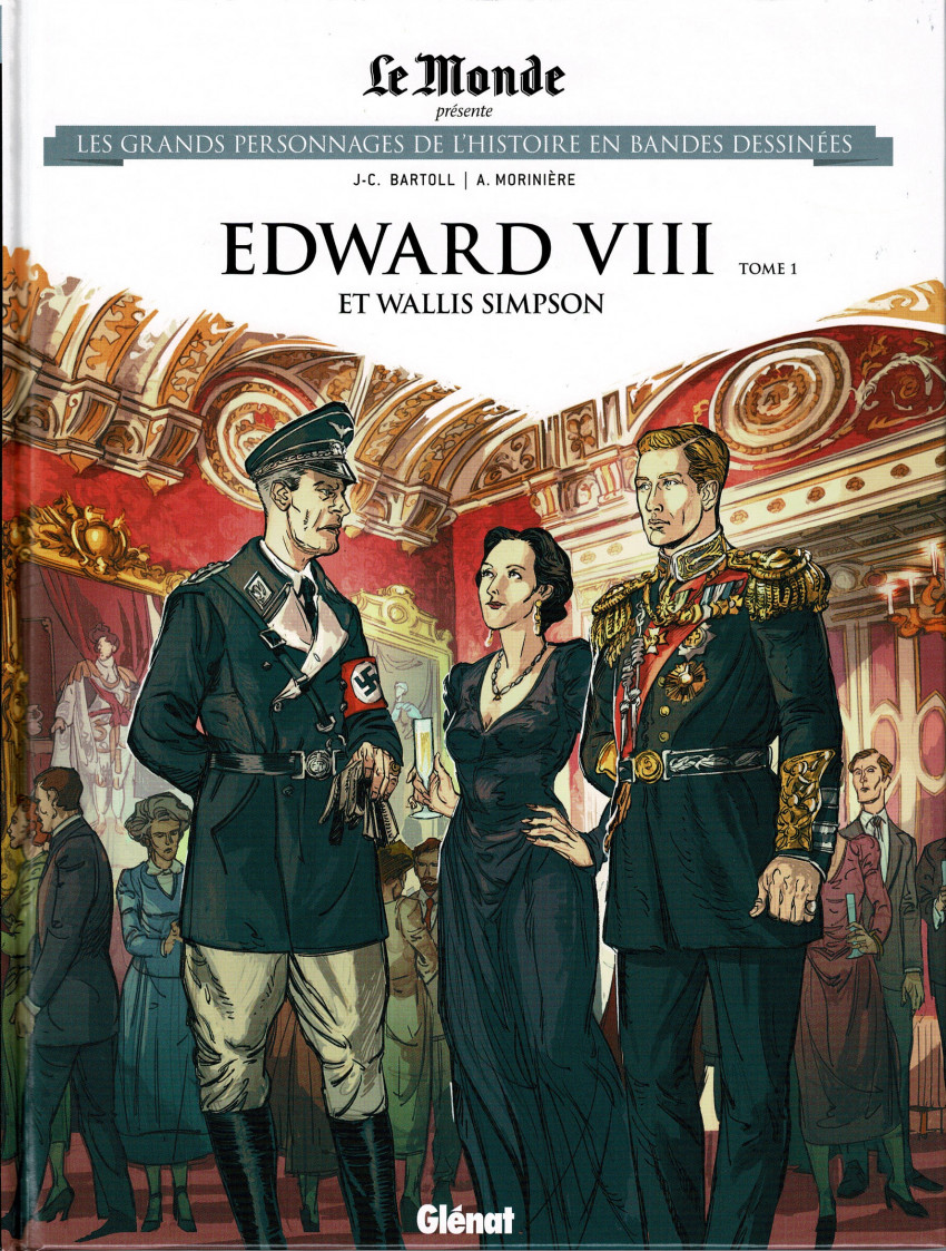 Couverture de l'album Les grands personnages de l'Histoire en bandes dessinées Tome 73 Edward VIII et Wallis Simpson