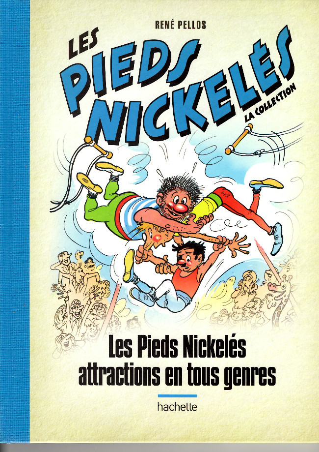 Couverture de l'album Les Pieds Nickelés - La collection Tome 11 Les Pieds Nickelés attractions en tous genres