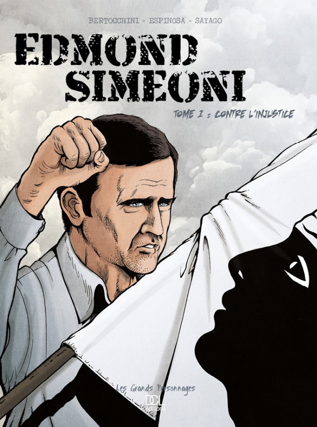 Couverture de l'album Edmond Simeoni Tome 1 Contre l'injustice