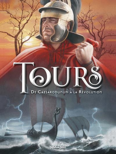 Couverture de l'album Tours 1 De Caesarodunum à la révolution