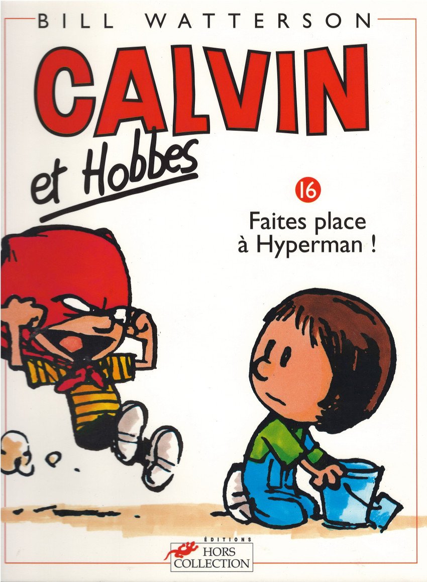 Couverture de l'album Calvin et Hobbes Tome 16 Faites place à Hyperman !